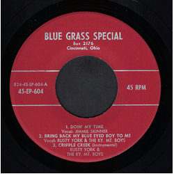 Jimmie Skinner / Rusty York / The Kentucky Mountain Boys (2) Doin' My Time Vinyl 7" USED