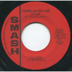 Yolanda And The Charmanes There Oughta Be A Law / Hootchy Cootchy Girl Vinyl 7" USED
