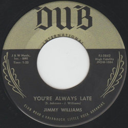 Jimmy Williams (4) You're Always Late / I Belong To You Vinyl 7" USED