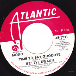Bettye Swann Time To Say Goodbye Vinyl 7" USED
