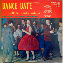 Opie Cates And His Orchestra / Trudy Erwin Dance Date Vinyl LP USED