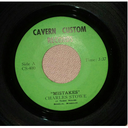 Charles Stowe (2) Mistakes / It'll Be A Good Thing Vinyl 7" USED