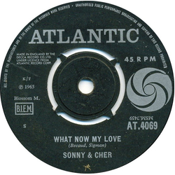 Sonny & Cher What Now My Love Vinyl 7" USED