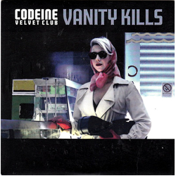 Codeine Velvet Club Vanity Kills Vinyl 7" USED