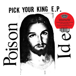 Poison Idea Pick Your King E.P. Vinyl 12" USED