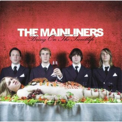 The Mainliners Bring On The Sweet Life Vinyl LP USED