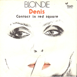 Blondie Denis / Contact In Red Square Vinyl 7" USED