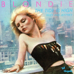 Blondie The Tide Is High Vinyl 7" USED