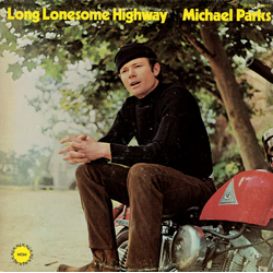 Michael Parks (3) Long Lonesome Highway Vinyl LP USED