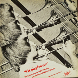 Bill Watrous I'll Play For You Vinyl LP USED