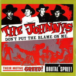 The Johnnys Don't Put The Blame On Me Vinyl 7" USED