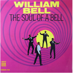 William Bell The Soul Of A Bell Vinyl LP USED