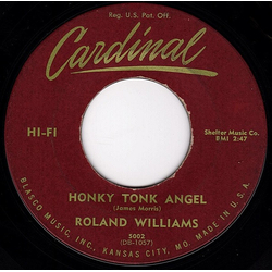 Roland Williams (4) Honky Tonk Angel Vinyl 7" USED