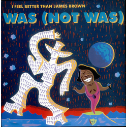 Was (Not Was) I Feel Better Than James Brown Vinyl 12" USED