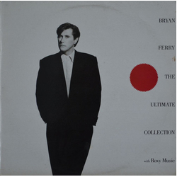 Bryan Ferry / Roxy Music Bryan Ferry - The Ultimate Collection With Roxy Music Vinyl LP USED