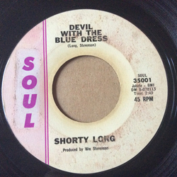 Shorty Long (2) Devil With The Blue Dress Vinyl 7" USED