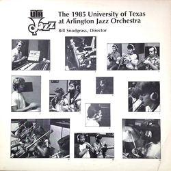 UTA Jazz Orchestra The 1985 University Of Texas At Arlington Jazz Orchestra Vinyl LP USED