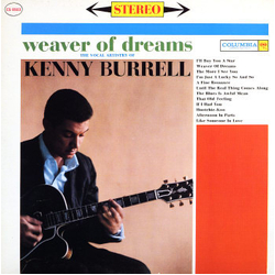 Kenny Burrell Weaver Of Dreams – The Vocal Artistry Of Kenny Burrell Vinyl LP USED
