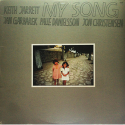 Keith Jarrett / Jan Garbarek / Palle Danielsson / Jon Christensen My Song Vinyl LP USED