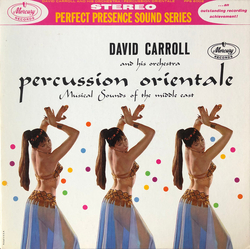 David Carroll & His Orchestra Percussion Orientale: Musical Sounds Of The Middle East Vinyl LP USED