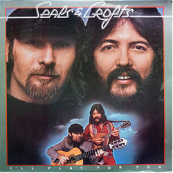 Seals & Crofts I'll Play For You Vinyl LP USED