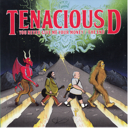 Tenacious D You Never Give Me Your Money / The End Vinyl 7" USED