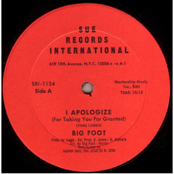 Big Foot I Apologize (For Taking You For Granted) Vinyl 12" USED