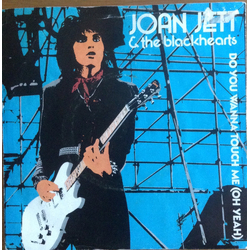 Joan Jett & The Blackhearts Do You Wanna Touch Me (Oh Yeah) Vinyl 7" USED