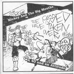 Mickey And The Big Mouths A 40 And An Attitude USED VINYL 7INCH