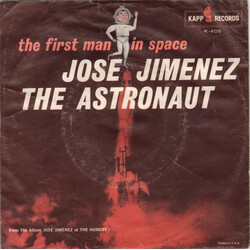 Jose Jimenez (3) The Astronaut USED VINYL 7INCH SINGLE 45 RPM