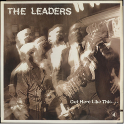 The Leaders (3) Out Here Like This... Vinyl LP USED