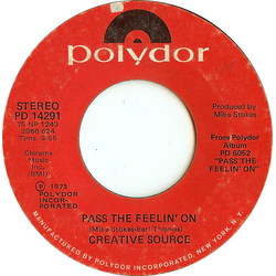 Creative Source Pass The Feelin' On / Turn On To Music Vinyl 7" USED