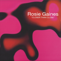 Rosie Gaines Closer Than Close Vinyl 12" USED