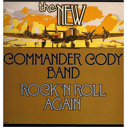 Commander Cody Band Rock N' Roll Again Vinyl LP USED