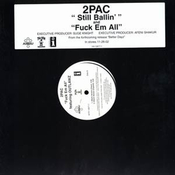 2Pac Still Ballin' / Fuck Em All Vinyl 12" USED