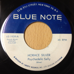 Horace Silver Psychedelic Sally / Serenade To A Soul Sister Vinyl 7" USED
