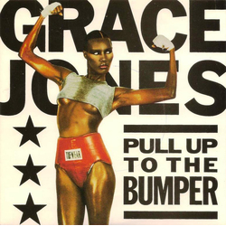 Grace Jones Pull Up To The Bumper Vinyl 7" USED