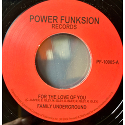 Family Underground (2) For The Love Of You Vinyl 7" USED