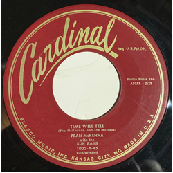 Fran McKenna / The Sun Rays (2) Time Will Tell Vinyl 7" USED
