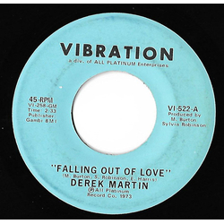 Derek Martin Falling Out Of Love / That's What I'll Do Vinyl 7" USED