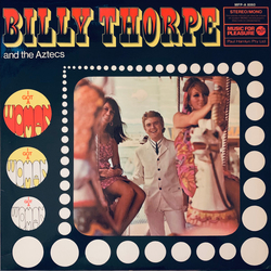 Billy Thorpe And The Aztecs I Got A Woman Vinyl LP USED