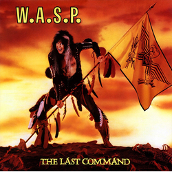 W.A.S.P. The Last Command Vinyl LP USED