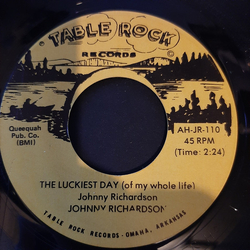 Johnny Richardson (4) The Luckiest Day (Of My Whole Life) / Just Her Memory Vinyl 7" USED