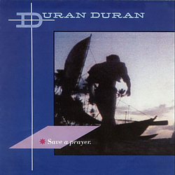 Duran Duran Save A Prayer Vinyl 7" USED