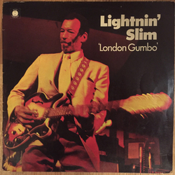 Lightning Slim London Gumbo Vinyl LP USED