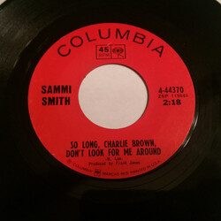 Sammi Smith So Long, Charlie Brown, Don't Look For Me Around/Turn Around USED VINYL 7INCH 45 RPM SINGLE