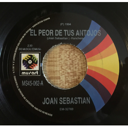 Joan Sebastian El Peor De Tus Antojos Vinyl 7" USED