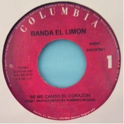 La Original Banda El Limón De Salvador Lizárraga Se me canso el corazón/ Diferentes Vinyl 7" USED