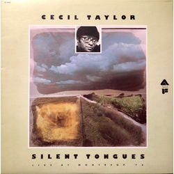 Cecil Taylor Silent Tongues (Live At Montreux '74) Vinyl LP USED