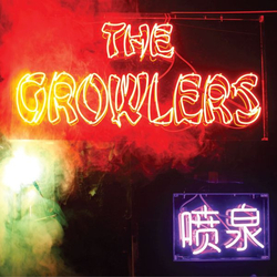 The Growlers (2) Chinese Fountain Vinyl LP USED